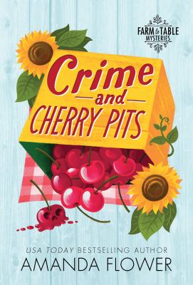 Crime and cherry pits cover image