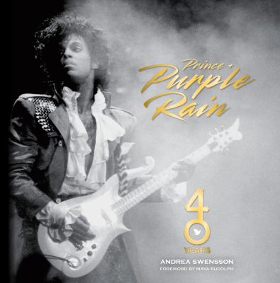 Prince and Purple rain : 40 years cover image