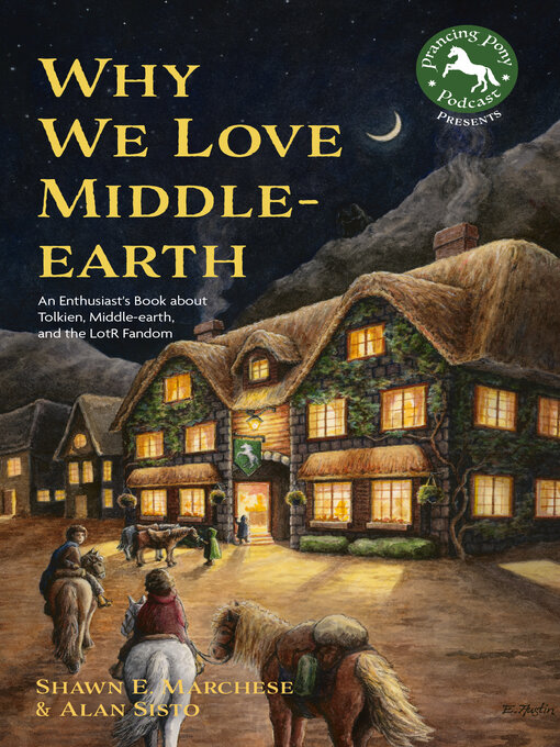 Why we love Middle-earth : an enthusiast's book about Tolkien, Middle-earth, and the LotR Fandom cover image
