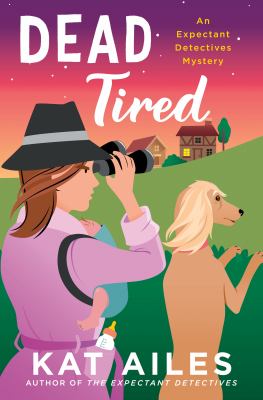Dead Tired : A Mystery cover image