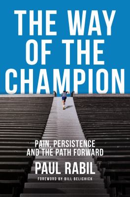 The way of the champion : pain, persistence, and the path forward cover image