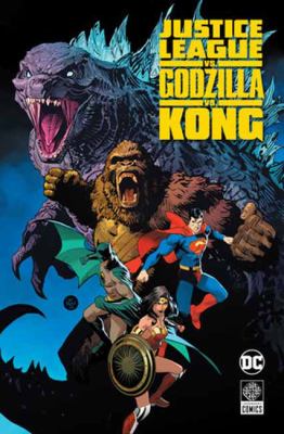 Justice League Vs. Godzilla Vs. Kong cover image