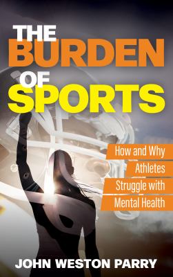 The burden of sports : how and why athletes struggle with mental health cover image