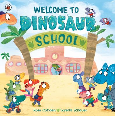 Welcome to dinosaur school cover image