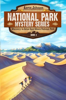 Discovery in Great Sand Dunes National Park cover image