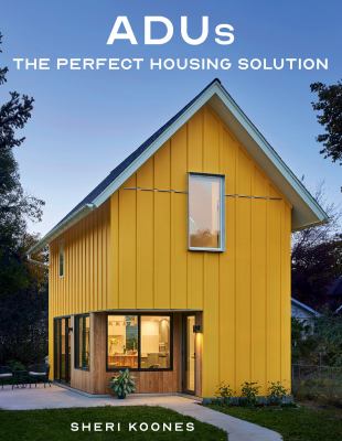 ADUs : the perfect housing solution cover image