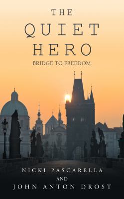 The quiet hero : bridge to freedom cover image