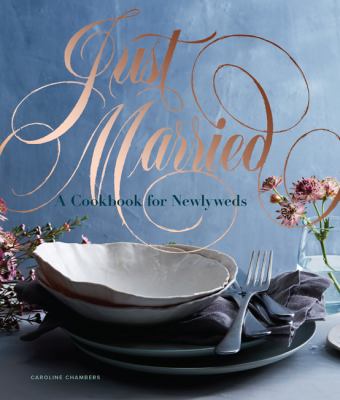 Just married : a cookbook for newlyweds cover image