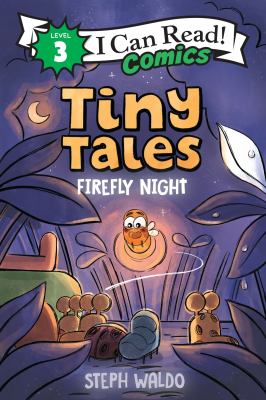 Tiny Tales: Firefly Night : Nighttime Adventure cover image