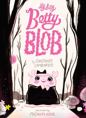 Itty Bitty Betty Blob cover image
