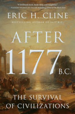 After 1177 B. C. : the survival of civilizations cover image