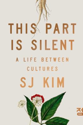 This part is silent : a life between cultures cover image