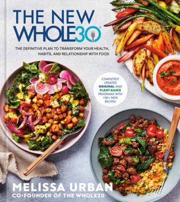 The essential Whole30 / The Definitive Plan to Transform Your Health, Habits, and Relationship With Food cover image