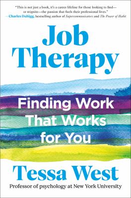 Job Therapy : Finding Work That Works for You cover image
