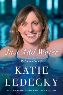 Just add water : my swimming life cover image