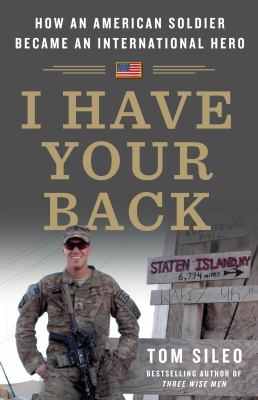 I have your back : how an American soldier became an international hero cover image