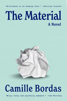 The material : a novel cover image