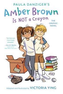 Paula Danziger's Amber Brown is not a crayon / The Graphic Novel cover image