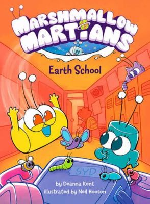 Marshmallow Martians. 2, Earth school cover image