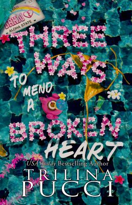 Three ways to mend a broken heart cover image