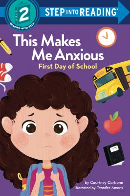 This makes me anxious : first day of school cover image