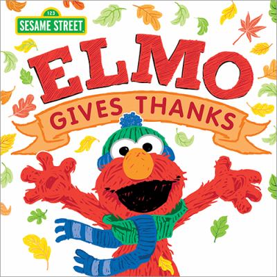 Elmo Gives Thanks cover image