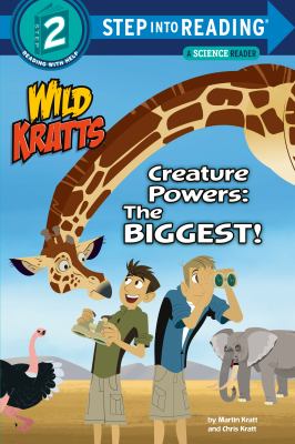 Creature Powers the Biggest! (Wild Kratts) cover image