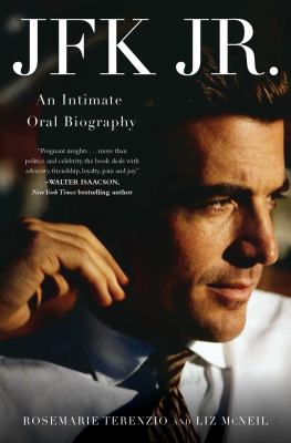 JFK Jr. : an intimate oral biography cover image