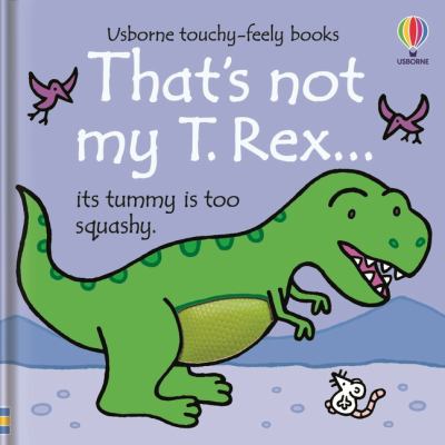 That's not my T. rex... cover image