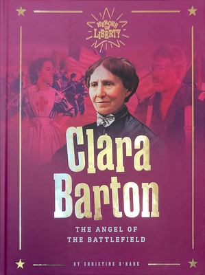 Clara Barton : the angel of the battlefield cover image