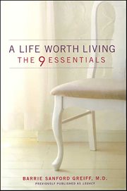 A Life Worth Living : The 9 Essentials cover image