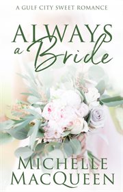 Always a bride. Always in love cover image
