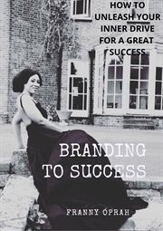 Branding to Success cover image
