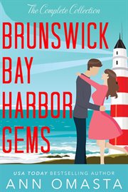 Brunswick Bay Harbor gems complete collection. Books 1-6. Brunswick Bay Harbor gems cover image