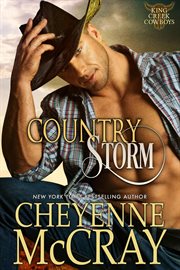 Country Storm : King Creek Cowboys cover image