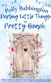 Darling Little Things in Pretty Beach cover image