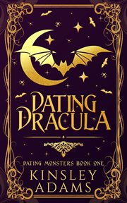 Dating Dracula : Dating Monsters cover image