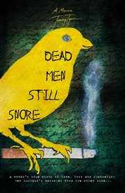 Dead Men Still Snore cover image