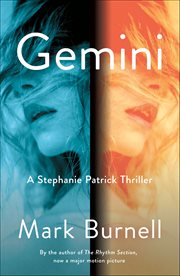 Gemini : Stephanie Patrick Thrillers cover image