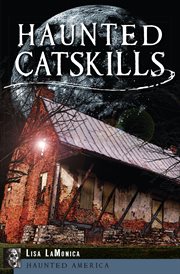 Haunted Catskills cover image