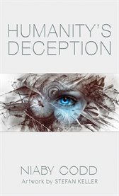 Humanity's Deception cover image