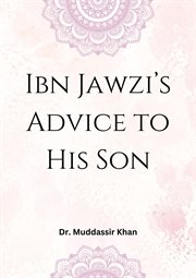 Ibn Jawzi's Advice to His Son cover image