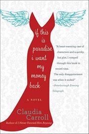 If This Is Paradise, I Want My Money Back : A Novel cover image