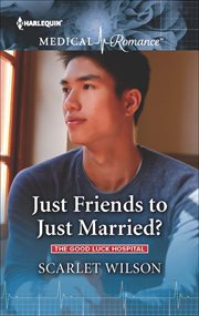Just Friends to Just Married? cover image