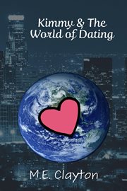 Kimmy & the World of Dating cover image