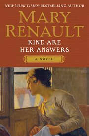 Kind Are Her Answers : a Novel cover image