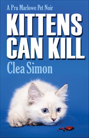 Kittens Can Kill : Pru Marlowe cover image