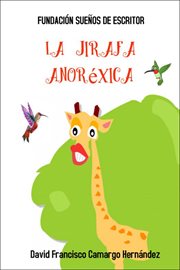 La Jirafa Anoréxica cover image