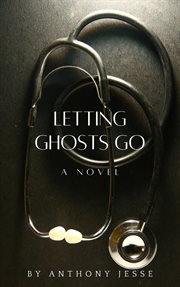 Letting Ghosts Go cover image