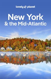 Lonely Planet New York & the Mid-Atlantic : Travel Guide cover image